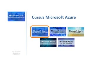 Une formation
Cursus Microsoft Azure
 
