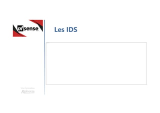Une formation
Les IDS
Impossible d’afficher l’image.
 