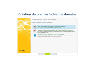 Création du premier fichier de données
 