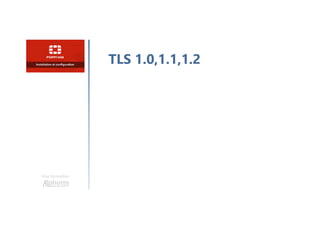 Une formation
TLS 1.0,1.1,1.2
 