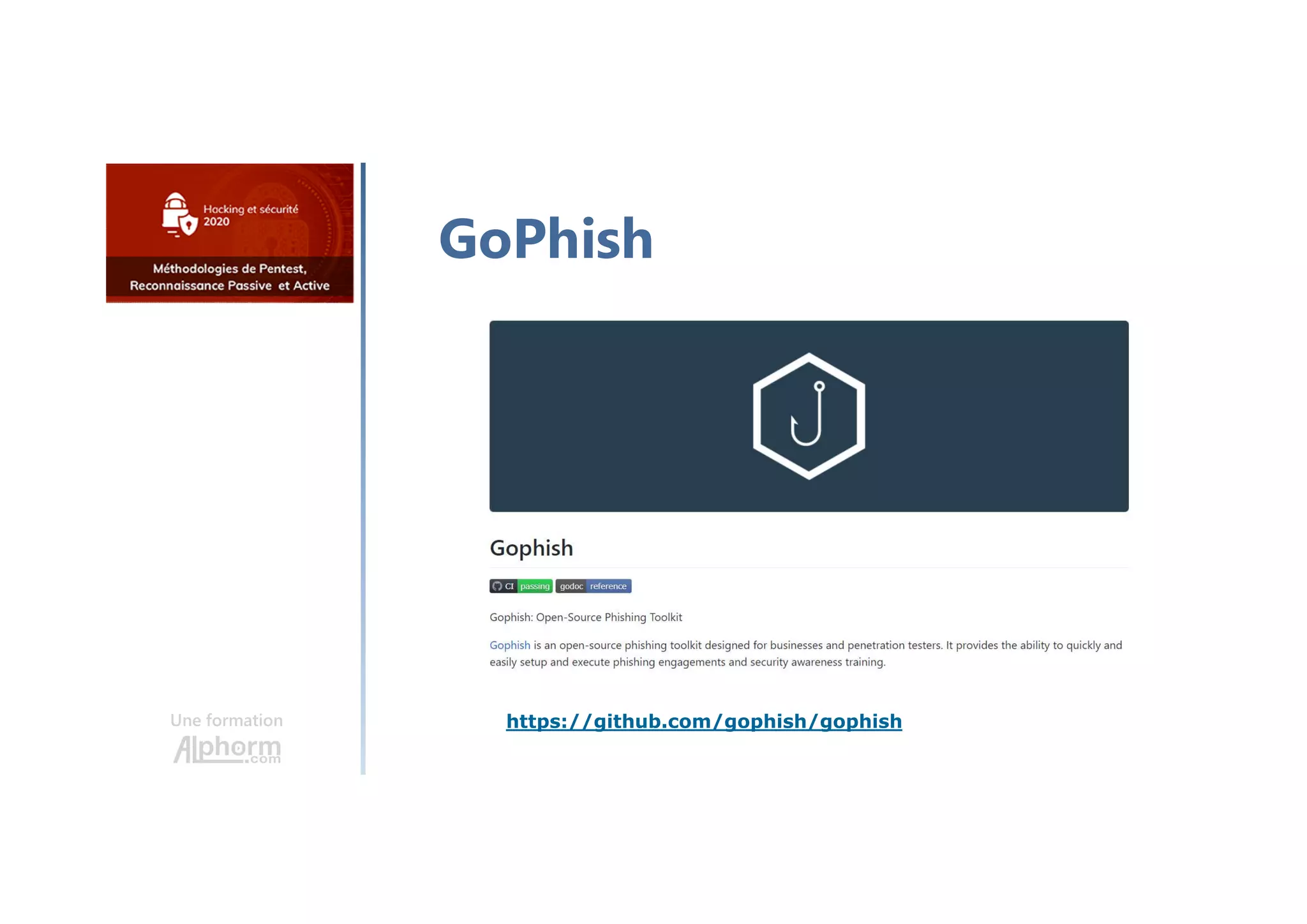 Une formation
GoPhish
https://github.com/gophish/gophish
 