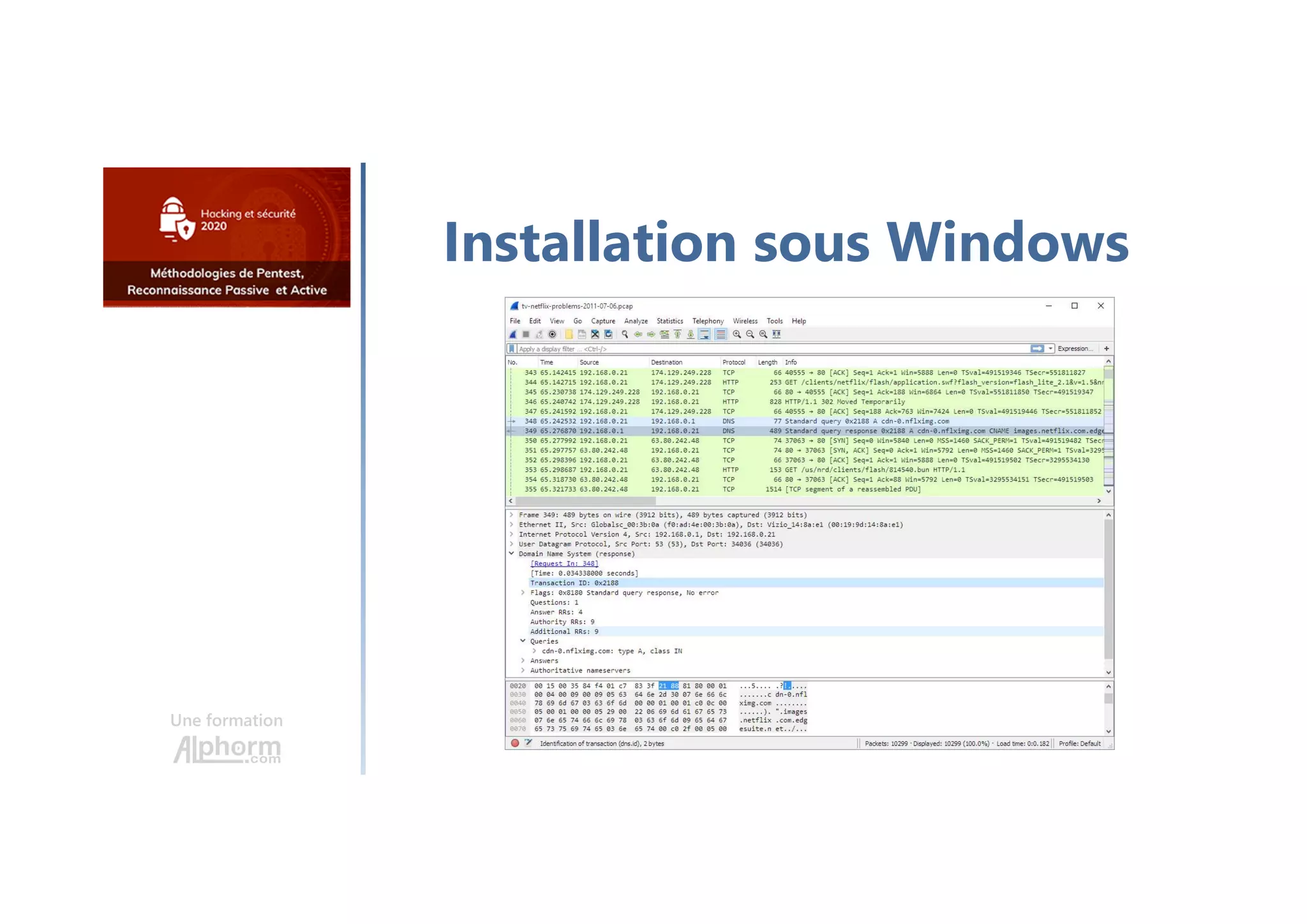 Une formation
Installation sous Windows
 
