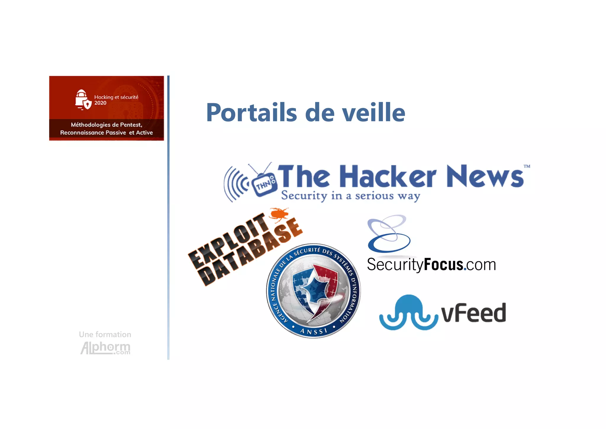 Une formation
Portails de veille
 