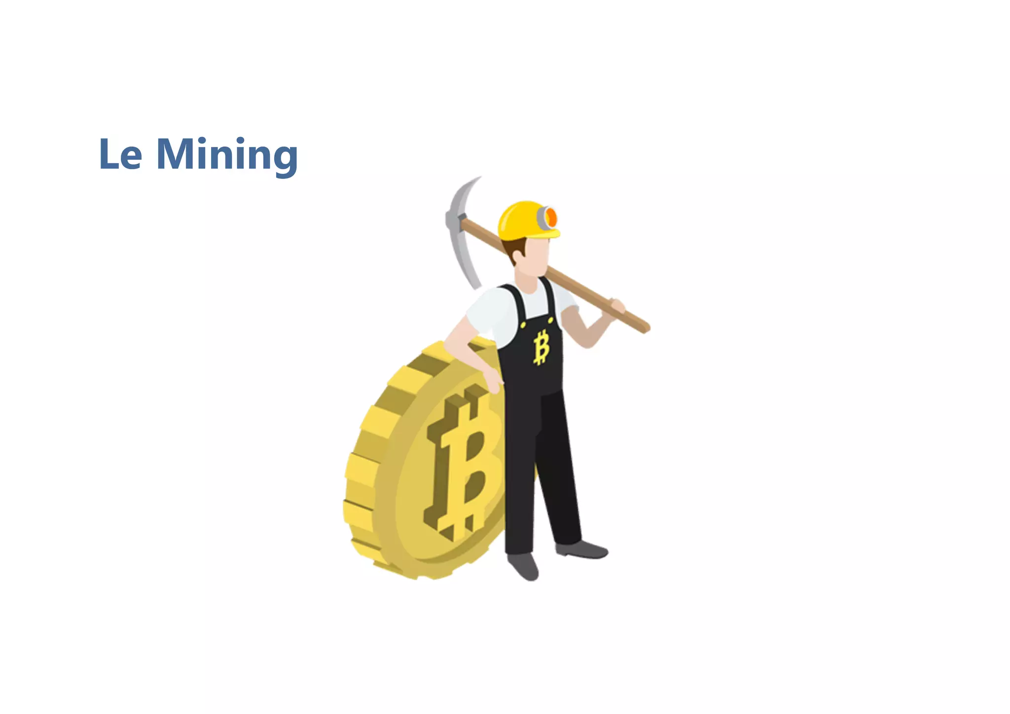 Le Mining
 