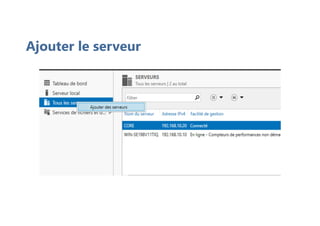Ajouter le serveur
 