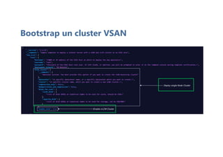Bootstrap un cluster VSAN
 