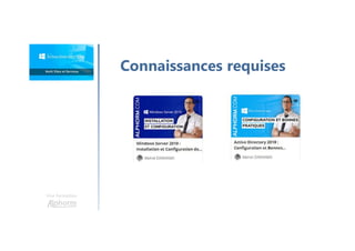 Une formation
Connaissances requises
 