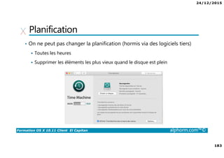 24/12/2015
10
Formation OS X 10.11 Client El Capitan alphorm.com™©
Let’s Go
 