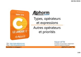 18/02/2016
12
Formation Le langage C alphorm.com™©
C Linux
• Mise en place d’un machine virtuelle
« ubuntu 12.04 »
• Installer vim
 