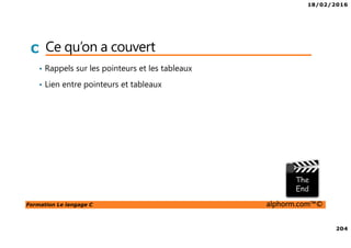 18/02/2016
22
Formation Le langage C alphorm.com™©
C
 