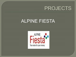 ALPINE FIESTA
 