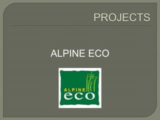 ALPINE ECO
 