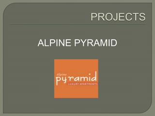 ALPINE PYRAMID
 