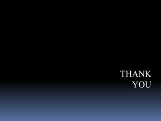 THANK
YOU
 