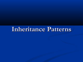 Inheritance PatternsInheritance Patterns
 