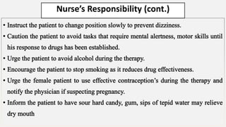 Nurse’s Responsibility (cont.)
 
