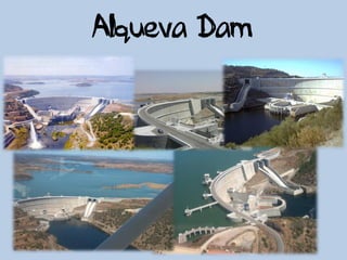 Alqueva Dam
 