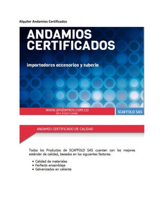 Alquiler Andamios Certificados
 