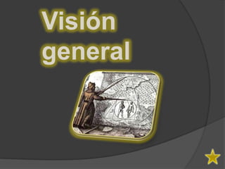 Visión
general
 