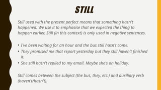 Still Usage Already, Just and Yet Grammar Slides English | PPTX