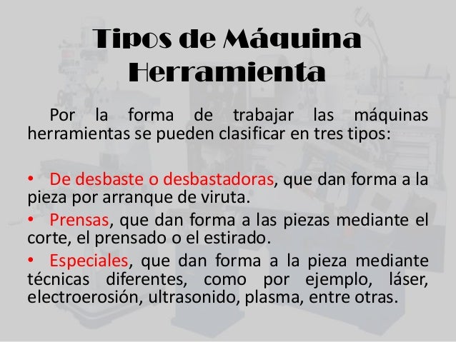 Alrededor de las máquinas y herramientas