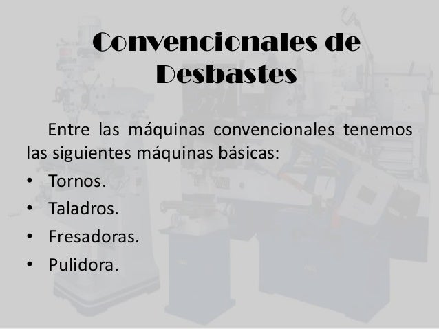 Alrededor de las máquinas y herramientas