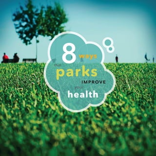 improve
8parks
health
your
that
ways
 