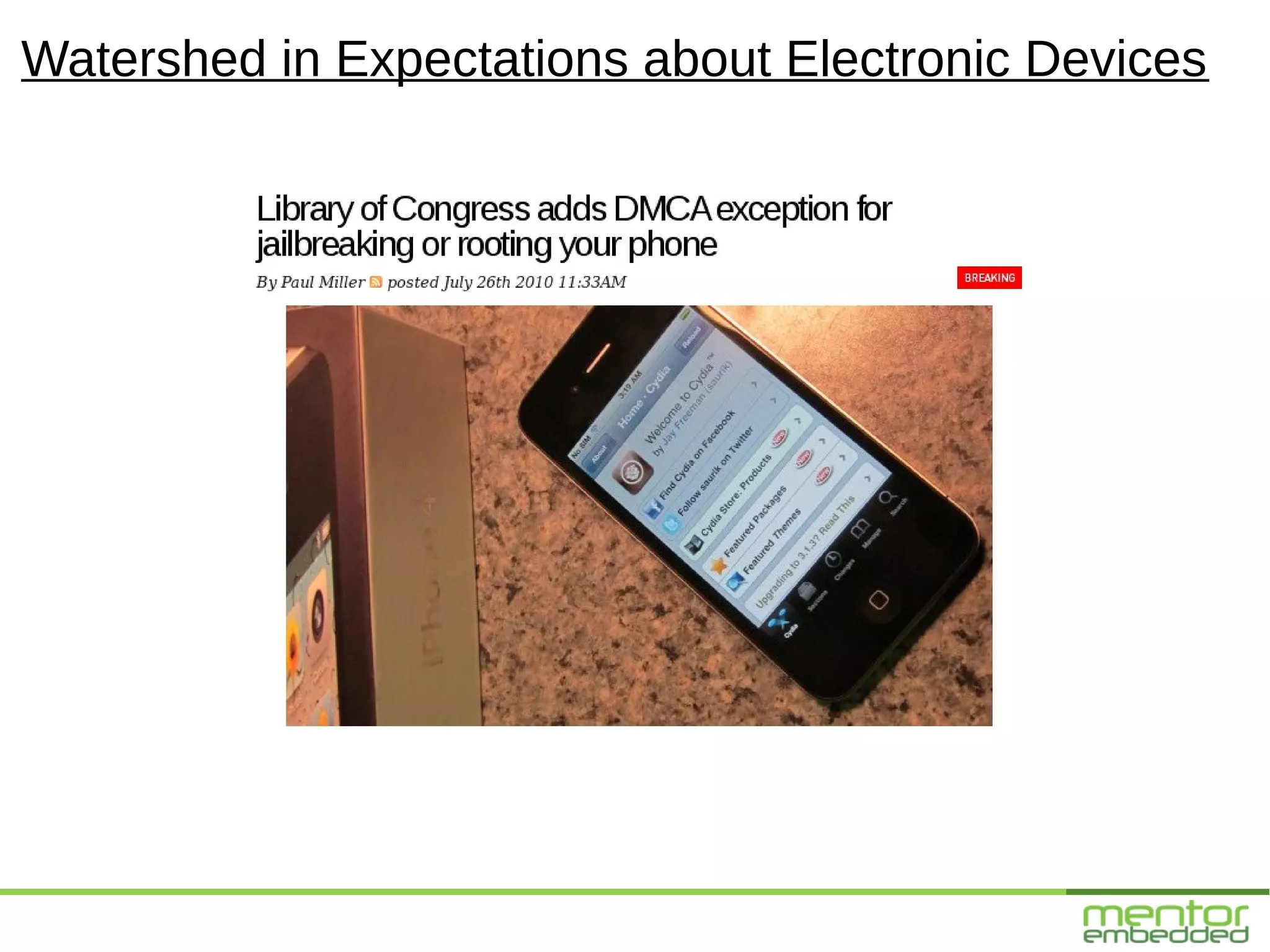 Watershed in Expectations about Electronic Devices
 