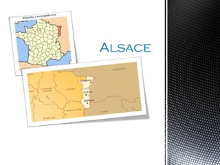 Alsace
 