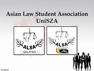Asian Law Student Association
UniSZA

 