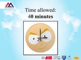 Time allowed:
 40 minutes
 