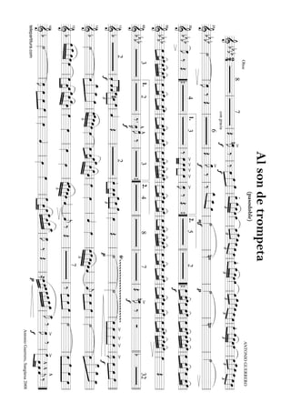 =========================================&bbbb24
Oboe
8
congracia
7
Œ
>
f
nœ»»»»
J‰‰
f
»»»»
»»»»»
»»»»»œœœ
.
£
»»»»
»»»»»
»»»»
»»»»
œ_œ_œ_œœ_»»»»
œ_
£
»»»»
»»»»»
»»»»
œ__œ_œ_
£
»»»»»»»»»»»»
œœ.
£
»»»»
»»»»»
»»»»
»»»»
œœ_œœœ»»»»
œ
£
»»»»
»»»»»
»»»»
œ_œ_œ
£
»»»»
»»»»»»»»
œœ.
£
»»»»
»»»»»
»»»»
»»»»
œœœ
ANTONIOGUERRERO
œœ»»»»
œ
£
»»»»
»»»»»
»»»»
œ_œœ
£
»»»»»»»»
»»»»
œœ
llllllllllllllllllll
==========================================&bbbb˙»»»»
œ»»»»
J‰Œ
6
Œ
>
f
œ»»»»
J‰‰
»»»»»»»»»»»»
œ_œ_œ
F
˙»»»»n˙»»»»
p
˙»»»»n˙»»»»
˙»»»»ll
24
llllllllllllllllll
==========================================&
bbbbœ»»»»
J‰Œ
43
‰>»»»»
»»»»
œ
>
œ
>
œ»»»»
»»»»
>
œ
>
œ»»»»
J‰Œ
52
f
œ»»»»
»»»»
»»»»œœœ»»»»
»»»»
»»»»œœœ»»»»
»»»»
»»»»œœœ»»»»
»»»»
»»»»
»»»»
œœœœ»»»»
»»»»
»»»»œœœ»»»»
»»»»
»»»»œœ39
““{llll
1.
ll””{llll
2.
llll““{llllll
==========================================&
bb
bbœ»»»»
»»»»
»»»»
œœœ»»»»
»»»»
»»»»
»»»»
œœœœ»»»»
»»»»
»»»»
œœœ»»»»
»»»»
»»»»
œœœ»»»»
»»»»
»»»»
œœœ»»»»
»»»»
»»»»
œœœ»»»»
»»»»
»»»»
œœœ»»»»
»»»»
»»»»
»»»»
œœœœ»»»»
»»»»
»»»»
œœœ»»»»
»»»»
»»»»
œœœ»»»»»»
»»»»œœœ»»»»
»»»»
»»»»
»»»»
œœœœ»»»»
»»»»
»»»»
œœœ»»»»
»»»»
»»»»
œœœ»»»»
»»»»
»»»»
œœœ»»»»
»»»»
»»»»
œœœ»»»»
»»»»
»»»»
œœœ»»»»
»»»»
»»»»
»»»»
œœœœ»»»»Œll
59
llllllllllllllllll
==========================================&bbbb32
‰.^
f
œ»»»»
K
^œ»»»»
J‰
3487
Œ
>
f
nœ»»»»
J‰Ób
32
ll
69
ll
1.
ll””{llll
2.
llllllllllllll
==========================================&
b
2
.
f
ˆ««««
««««
««««
ˆˆœ
£
»»»»»
»»»»
»»»»»
#œœ
ˆ««««
Œ
2.œ»»»»
»»»»
»»»»
œœ
œ
£
»»»»»
»»»»
»»»»»
œœ
œ»»»»
Œ
`
gggggggggggggggggggggggg
p
˙»»»»
˙»»»»»
»»»»
»»»»
»»»»
»»»»
œ
>
œ
>
œ
>
œ
>
œ»»»»
J
f
»»»
»»»
»»»œœœ
ll
131
llllllllllllllllllll
==========================================&
b˙»»»»
»»»»
»»»»»»»
»»»»»»
»»»»»œ
œ_œ_œ
∞
»»»»
»»»»»
»»»»
»»»»
»»»»
œœœœœœ»»»»
œ»»»»
»»»
»»»»»œœœ_»»»»»»
»»»»
»»»»»»
»»»»
œœ
œœ»»»»
œ»»»»ˆ««««œ»»»»
∞
»»»»
»»»»»
»»»»»
»»»»
»»»»
œœœœœˆ««««
ˆ««««
j»»»»
»»»»
»»»»
œœœ˙»»»»
»»»»
»»»»»»»
»»»»»
»»»»œ
œ__œ_œ_
ll
143
llllllllllllllllll
==========================================&
b
»»»»
»»»»»
»»»»
»»»»
œœ_œœœ»»»»
œ»»»»»
»»»»
»»»»»
œœœ»»»»»
»»»»
»»»»»»
»»»»
œœ
œœ»»»»
œ»»»»
œ»»»»
œ»»»»∞
»»»»
»»»»»
»»»»
»»»»
»»»»
œœœœœˆ««««
ˆ««««
j‰Œ
7
‰»»»»
»»»»
»»»»
œœœ˙»»»»
»»»»
»»»»»
»»»»
»»»»
œœœœ
ll
153
llllllllllllllllll
==========================================&
b˙»»»»
œ»»»»
J»»»»
»»»»
»»»»
œœœœ»»»»ˆ««««œ»»»»
œ»»»»
œ»»»»»
»»»»
»»»»»
œœœ_»»»»»
»»»»
»»»»
»»»»»œœ_œ__
œ»»»»
J‰Œ≈
p
œ»»»»
»»»»
»»»»
œœœ»»»»
»»»»
»»»»
»»»»»
œœ_œ_œ__»»»»
J‰>
f
œ»»»»
J‰>»»»»»»»»»»»»
œ^
œ
^
œˆ««««
j
^
‰
ll
169
llllllllllllll””
Alsondetrompeta
(pasodoble)
AntonioGuerrero,Sangüesa2008
telepartitura.com
 