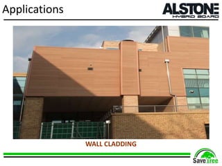 Applications
WALL CLADDING
 