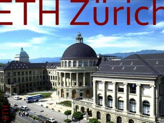 ETH Zürich
ETH
 