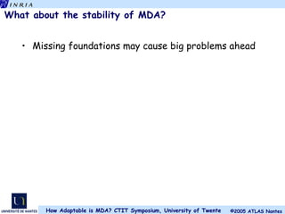 What about the stability of MDA? Missing foundations may cause big problems ahead 