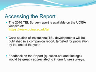 Open and flexible learning opportunities for all? Findings from the 2016 UCISA TEL Survey on learning technology developments across UK HE Slide 23