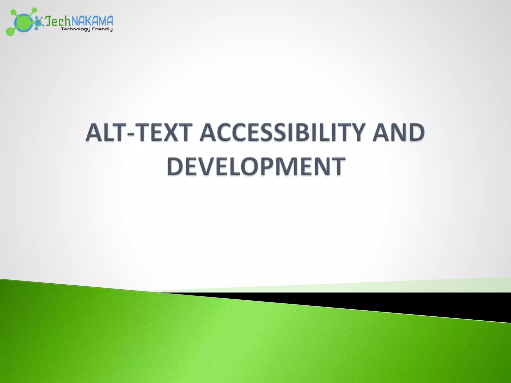 AltText Accessibility And Development PPT