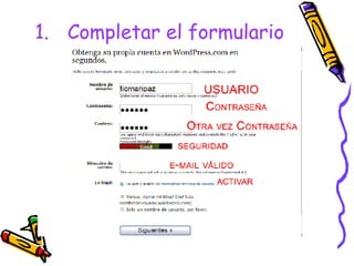 Completar el formulario
