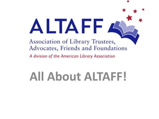 All About ALTAFF! 