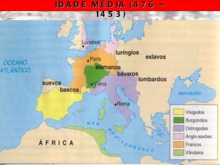ID A D E M É D IA ( 4 7 6 –
         14 5 3 )




                              TE N S O L A N G E
 