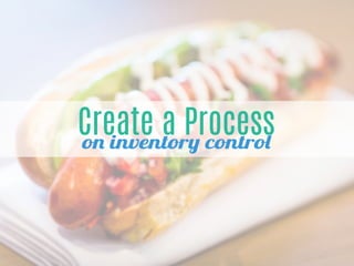 Learn How to Properly Manage Your Restaurant Inventory | PDF