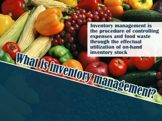 Learn How to Properly Manage Your Restaurant Inventory | PDF