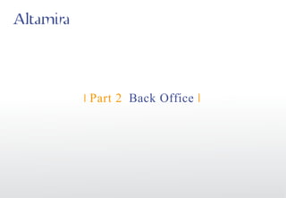 I Part 2 Back Office I
 