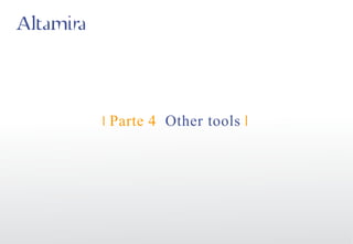 I Parte 4 Other tools I
 
