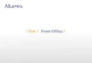 I Part 1 Front Office I
 