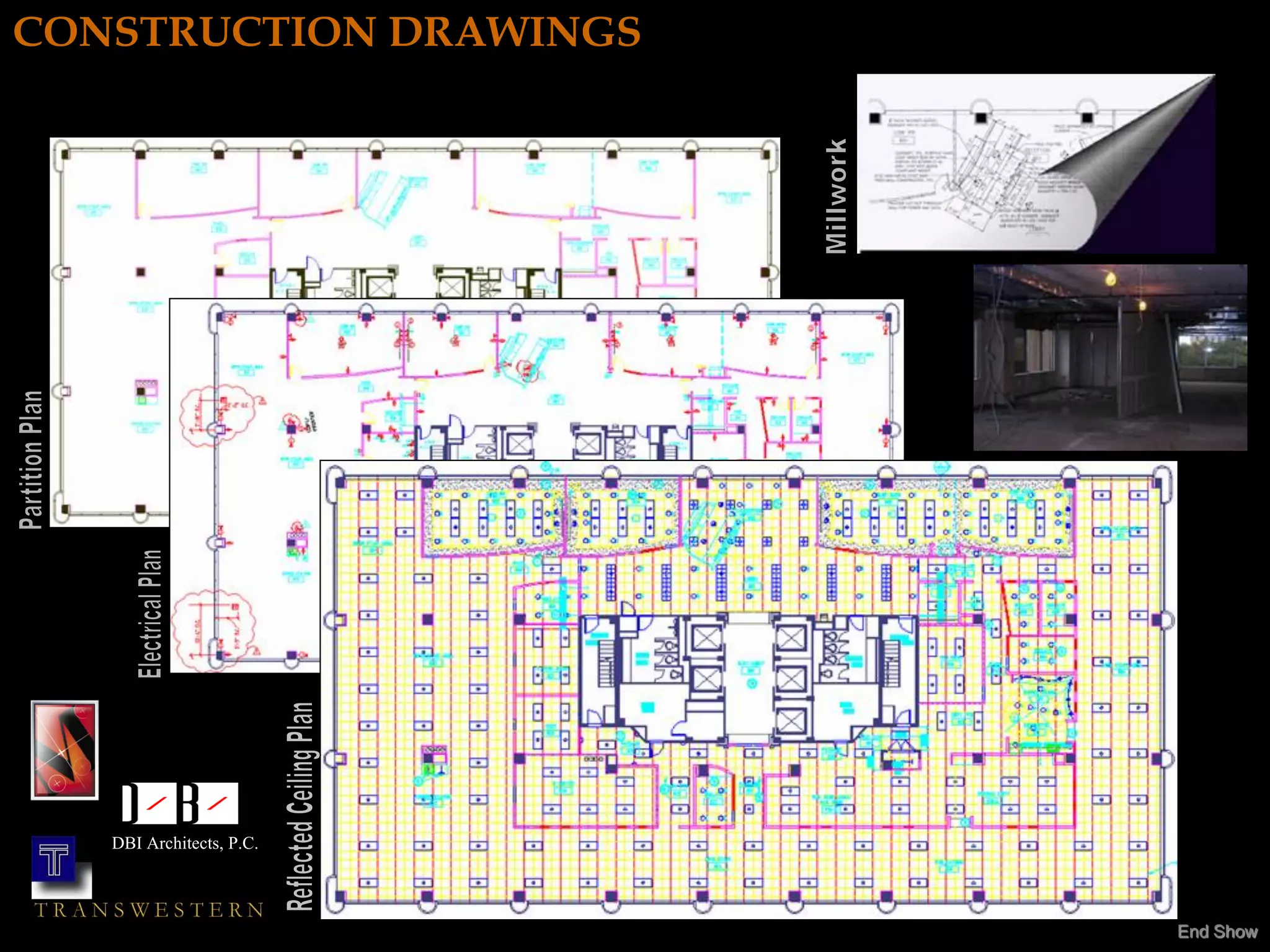 CONSTRUCTION DRAWINGS




   DBI Architects, P.C.




                          End Show
 