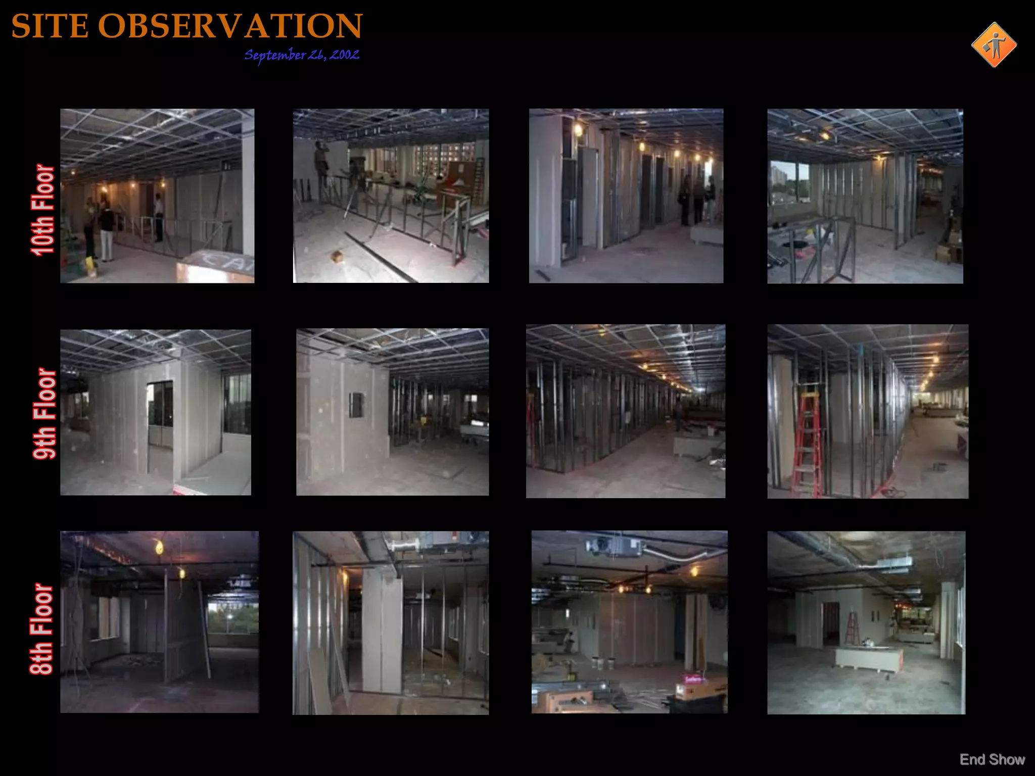 SITE OBSERVATION
          September 26, 2002




                               End Show
 