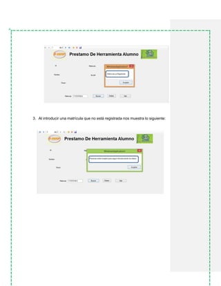 3. Al introducir una matrícula que no está registrada nos muestra lo siguiente:
 