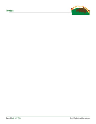 Notes




Page 26   ATTRA   Beef Marketing Alternatives
 