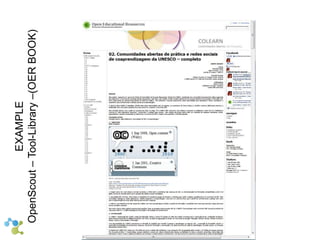 EXAMPLE 
OpenScout – Tool-Library –(OER BOOK) 
 